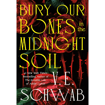 Bury Our Bones in the Midnight Soil