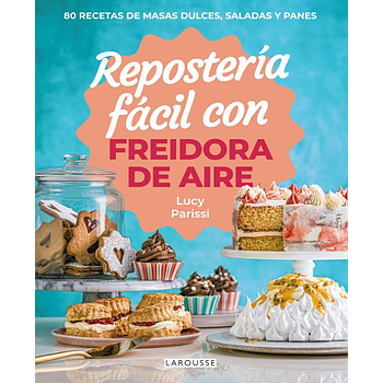 Reposteria facil con freidora de aire
