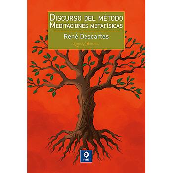 El discurso del metodo y Meditaciones metafisicas