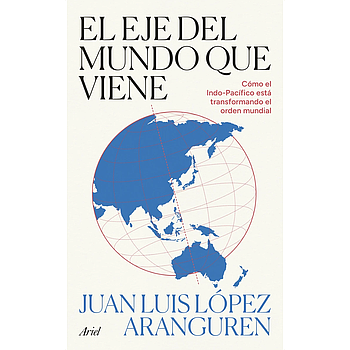 El eje del mundo que viene