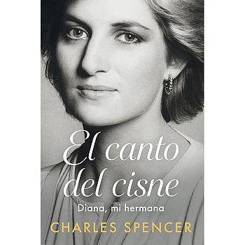 El canto del Cisne. Diana, mi hermana