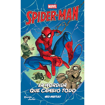 Spider-Man. La mordida que cambio todo