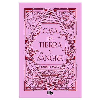 Casa de tierra y sangre (Ciudad Medialuna 1)