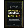 El universo de los Enigmas de Einstein